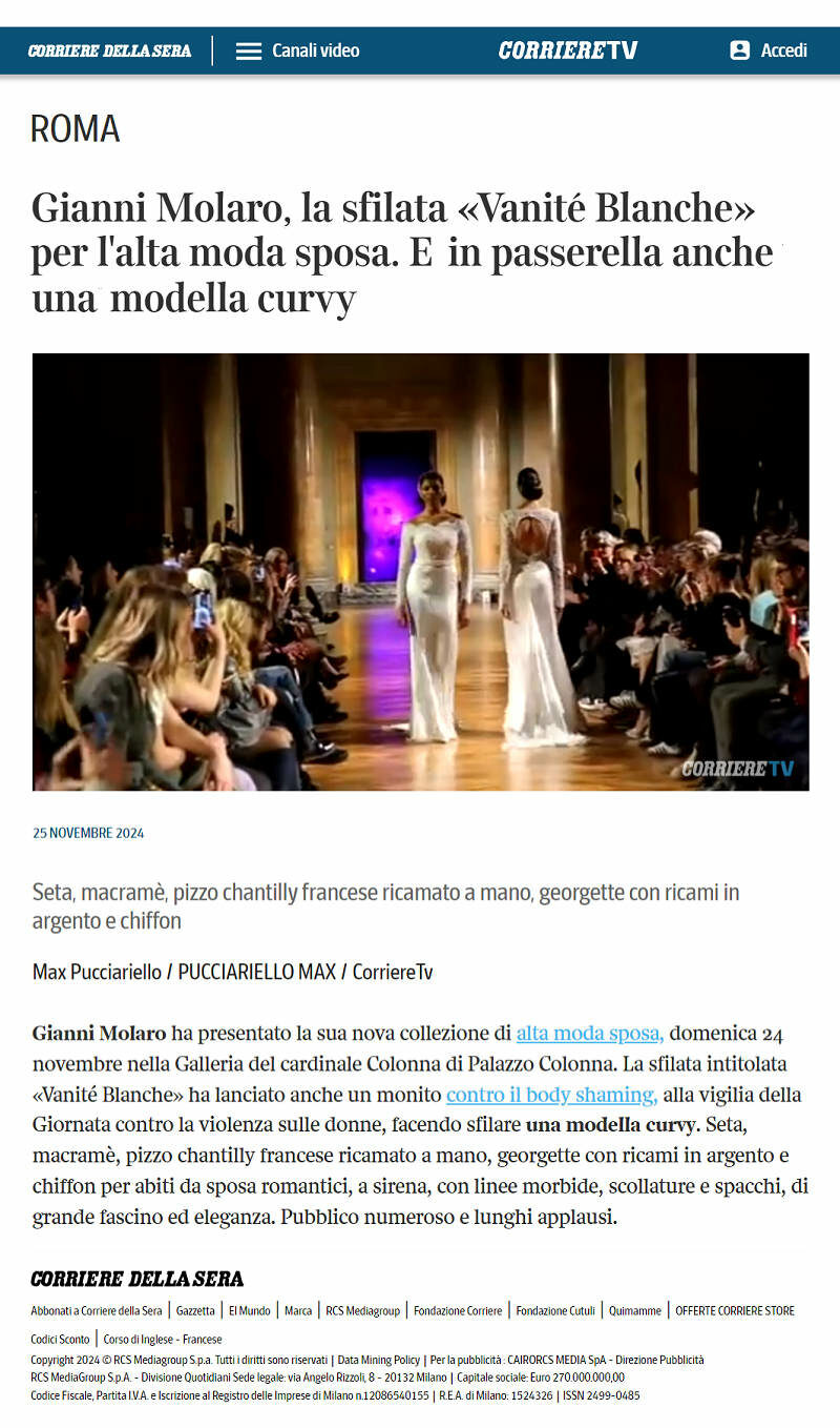 Gianni Molaro, la sfilata «Vanité Blanche» per l'alta moda sposa. E in passerella anche una modella curvy, Corriere della sera, 25 novembre 2024